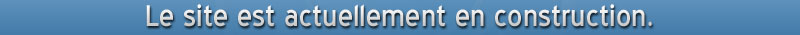 Le site est actuellement en construction